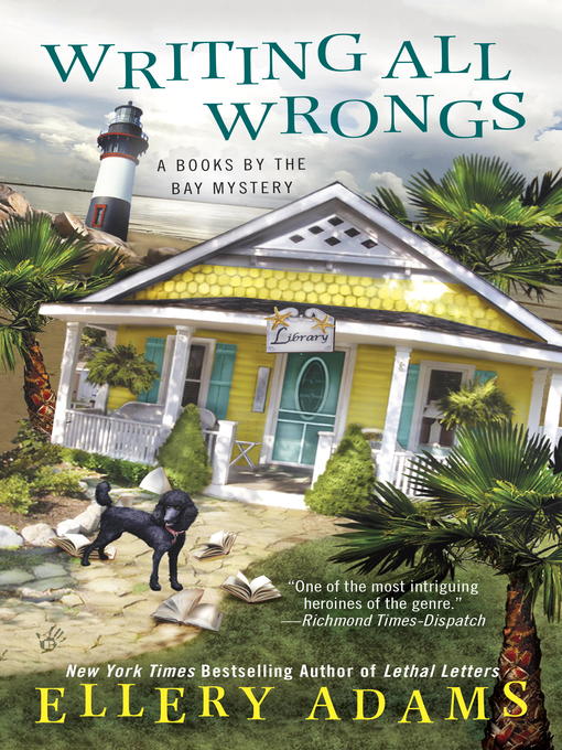 Title details for Writing All Wrongs by Ellery Adams - Available